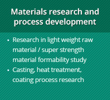 Materials research and process development